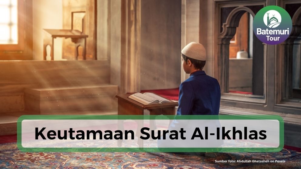 Baca Sebelum Tidur!! 5 Keutamaan Surat Al-Ikhlas